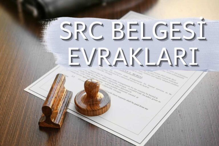 SRC BELGESİ EVRAKLARI