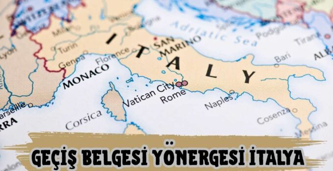 GEÇİŞ BELGESİ YÖNERGESİ İTALYA