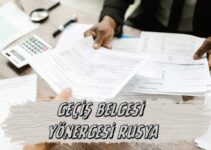 GEÇİŞ BELGESİ YÖNERGESİ RUSYA