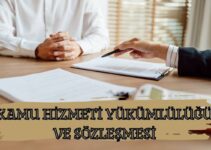KAMU HİZMETİ YÜKÜMLÜLÜĞÜ VE SÖZLEŞMESİ