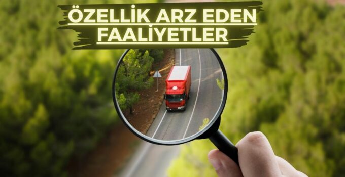 ÖZELLİK ARZ EDEN FAALİYETLER