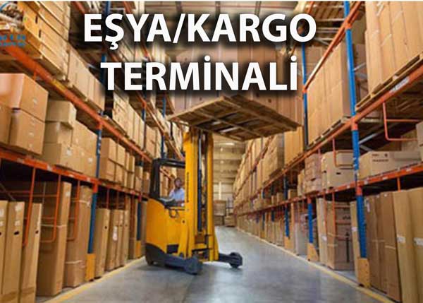 EŞYA/KARGO TERMİNALİ