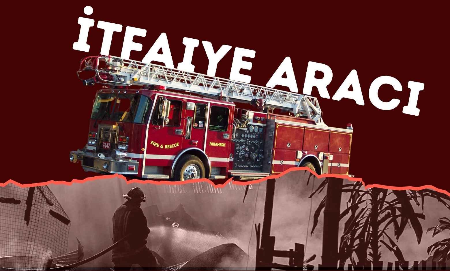 İtfaiye aracı